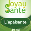 Joyau Santé Synergie d'huiles essentielles L'apaisante 30ml Lavandin Super, Litsée citronnée, Bergamote, Orange Douce, Pamplemousse rose, Mandarine verte
